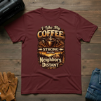 I Like My Coffee Strong Tent T-Shirt