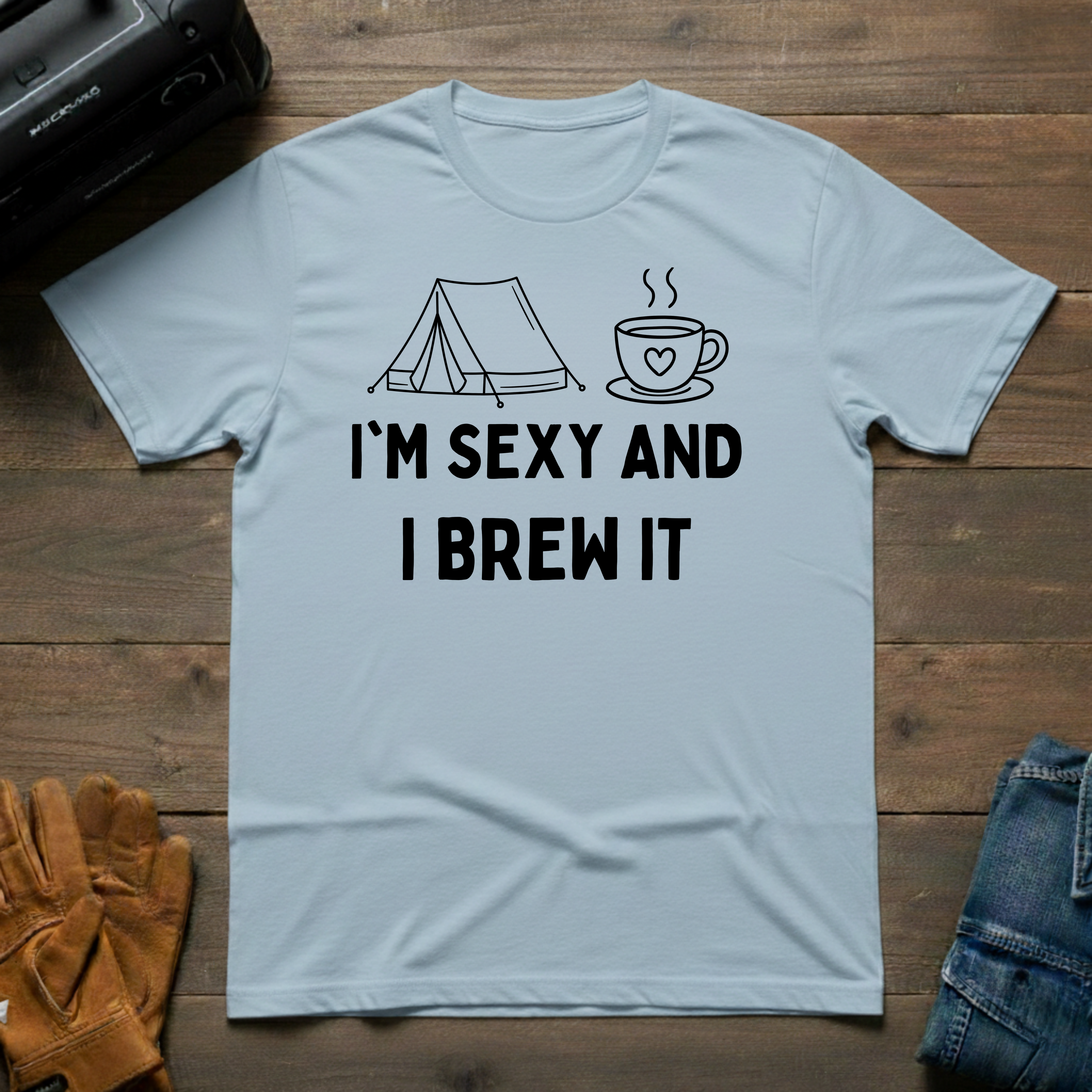 I'm Sexy And I Brew It Tent T-Shirt