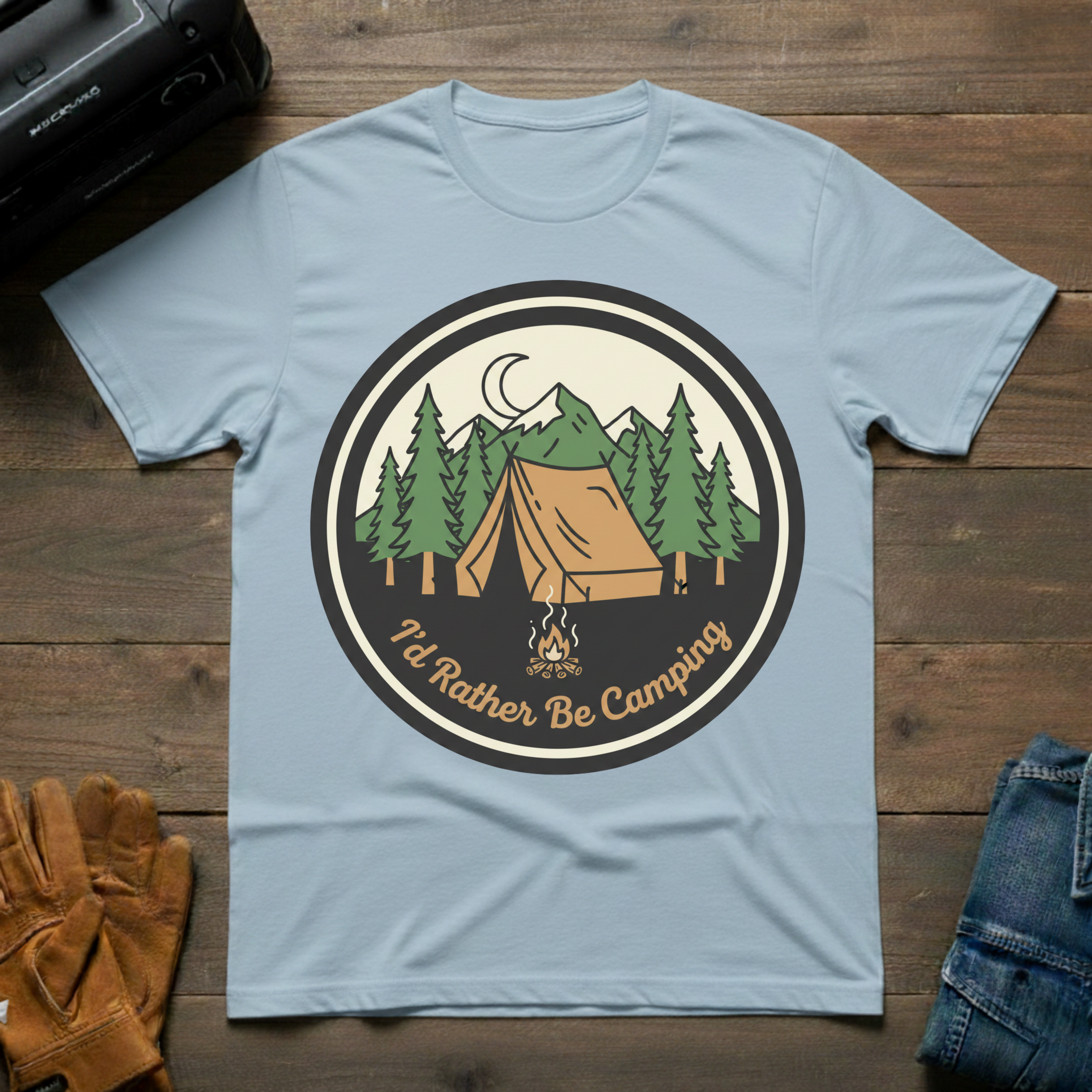 I'd rather be camping Tent T-Shirt
