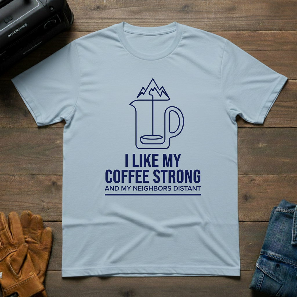 I Like My Coffee Strong Mountain T-Shirt