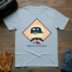 Wake Up Yo The Wild T-Shirt