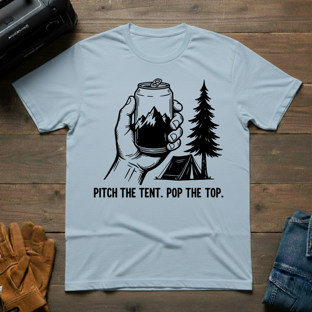 Pitch The Tent  T-Shirt