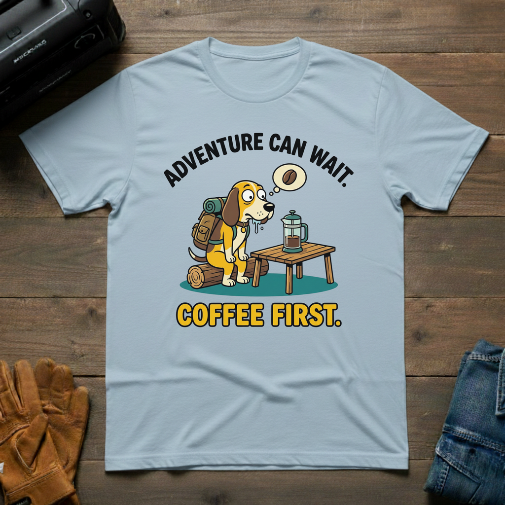 Adventure Can Wait T-Shirt