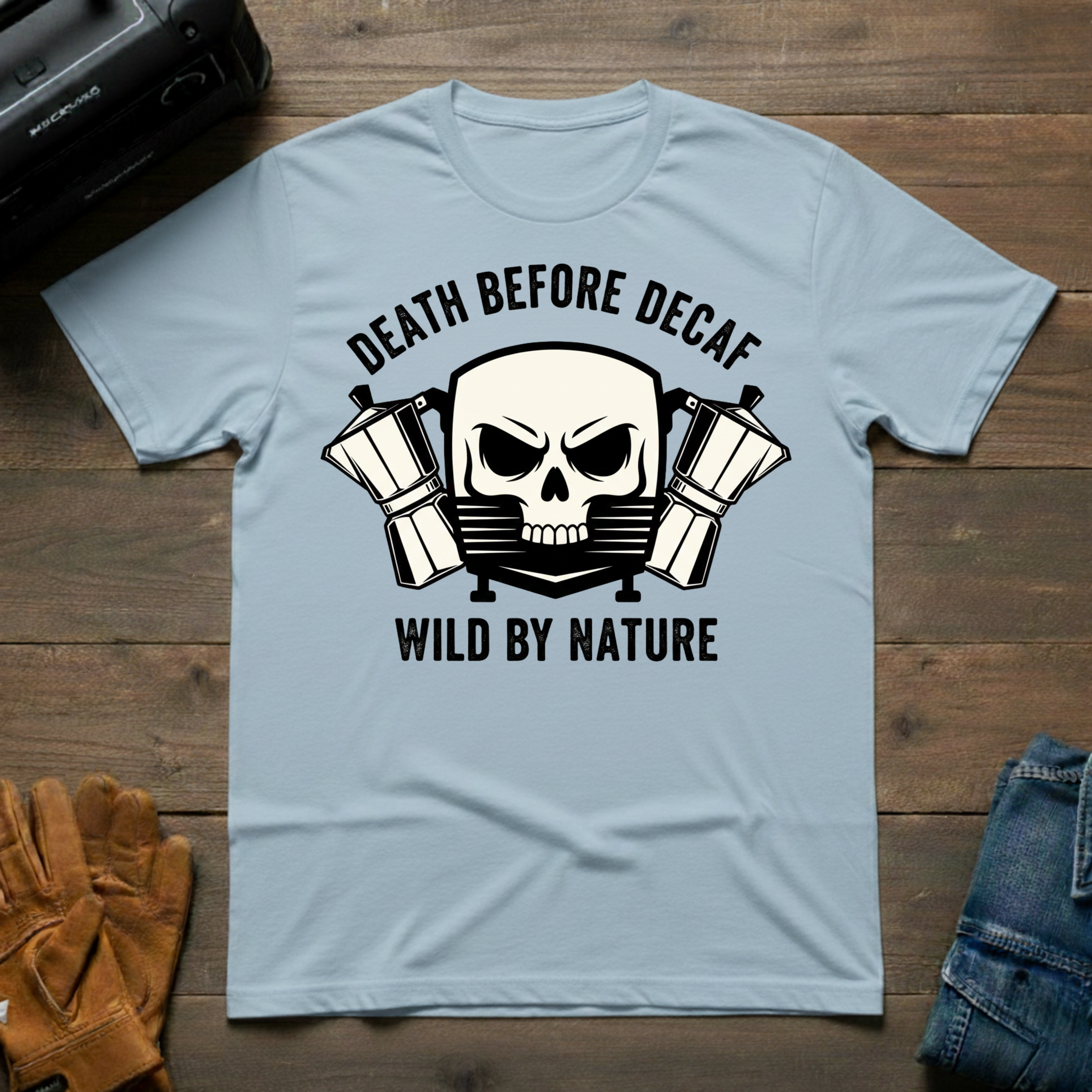 Death Before Decaf T-Shirt