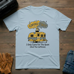 I Only Came For The Quiet T-Shirt