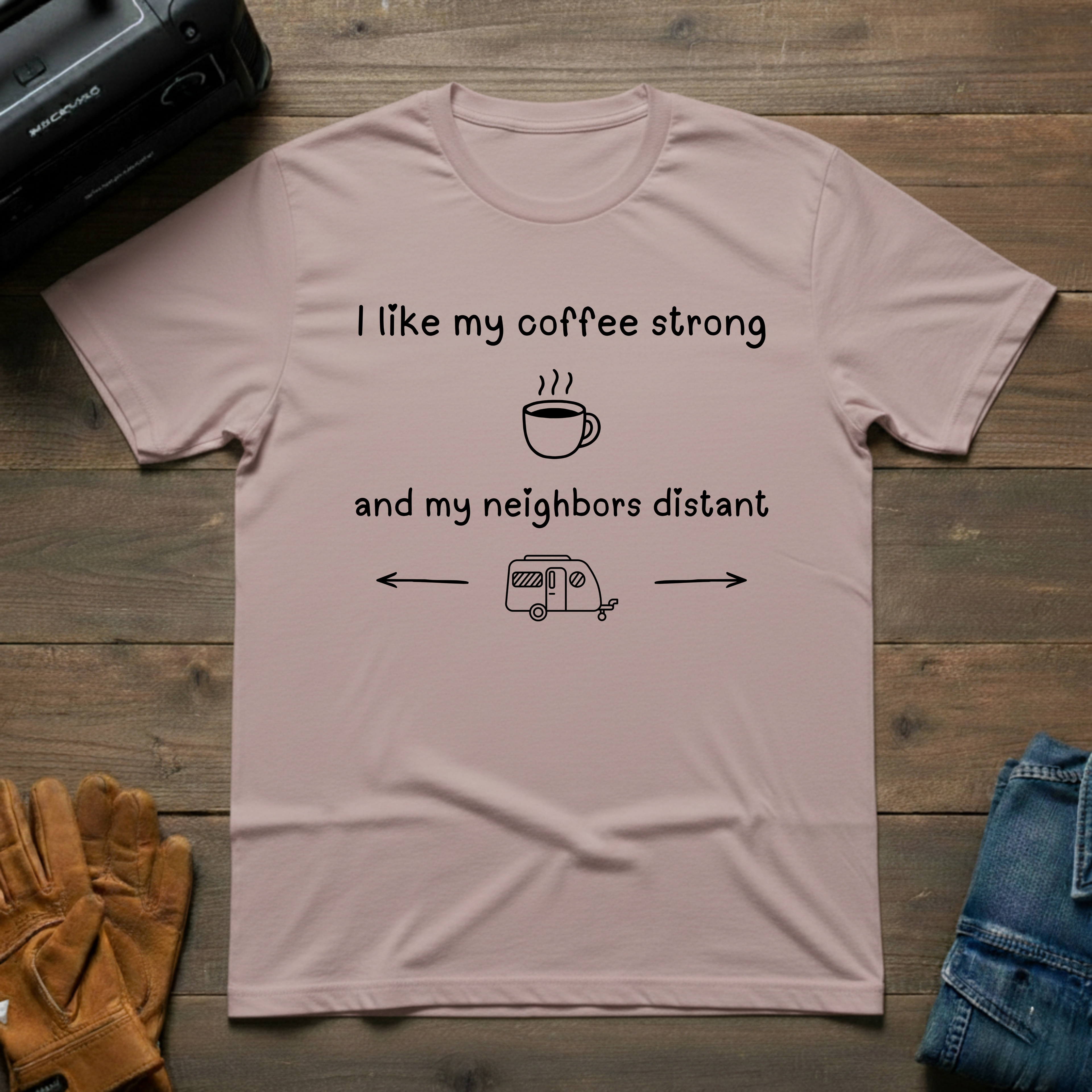 I Like My Coffee Strong Trailer T-Shirt