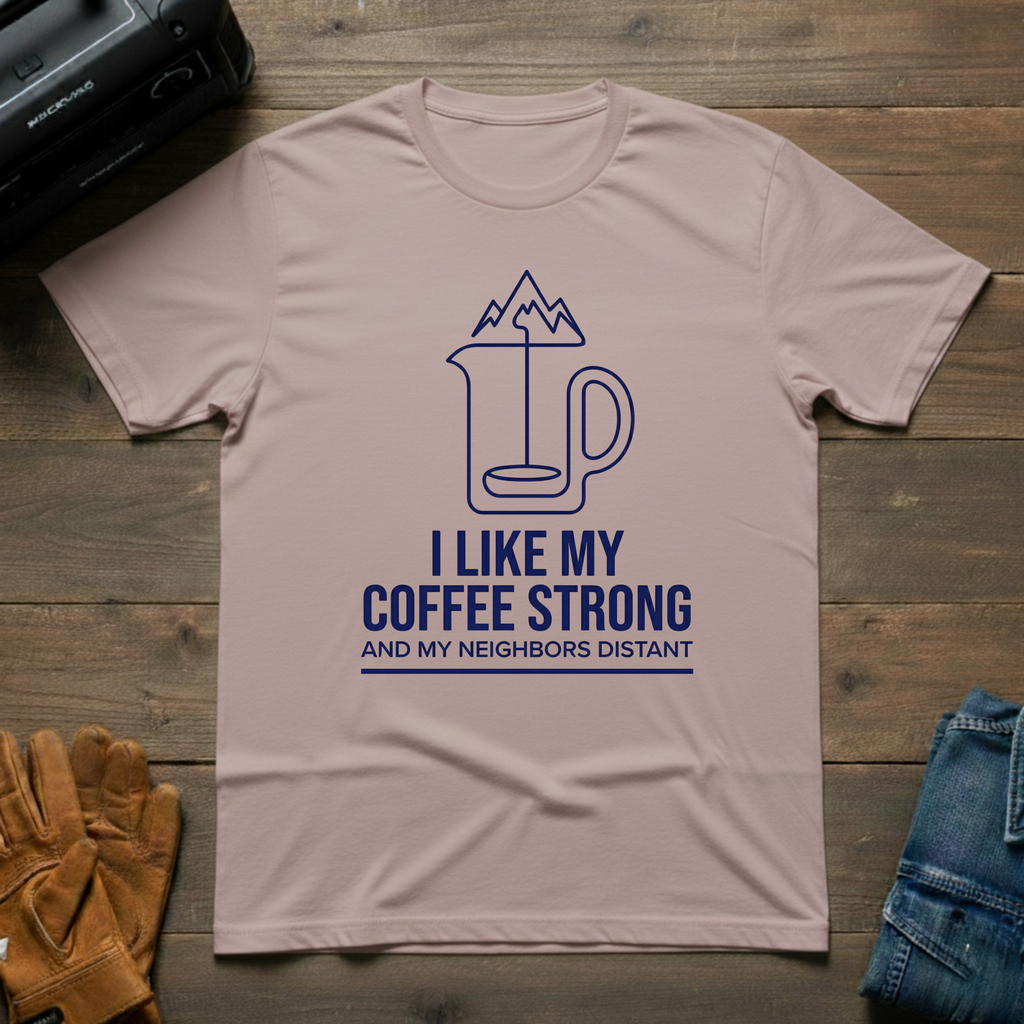 I Like My Coffee Strong Mountain T-Shirt