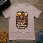 I Like My Coffee Strong Trailer T-Shirt