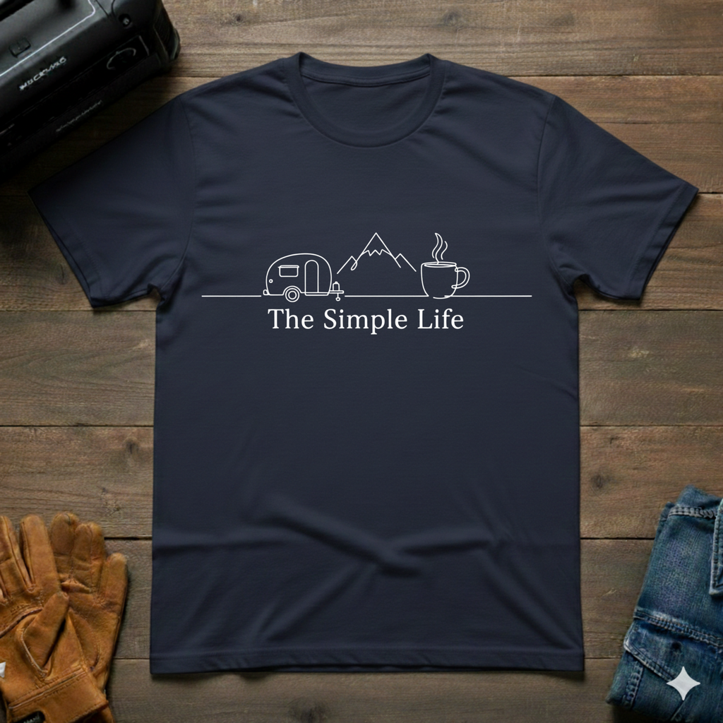 The Simple Life T-Shirt