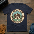 Camping First Coffee Second T-Shirt
