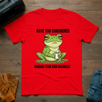 Have You Considered T-Shirt