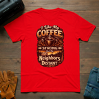 I Like My Coffee Strong Trailer T-Shirt