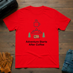Adventure Starts After Coffee T-Shirt