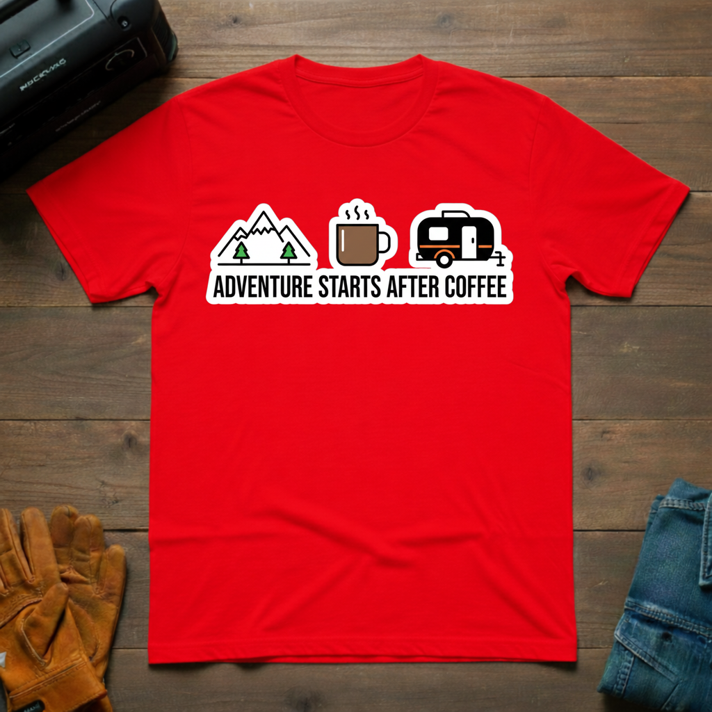 Adventure Starts After Coffee T-Shirt