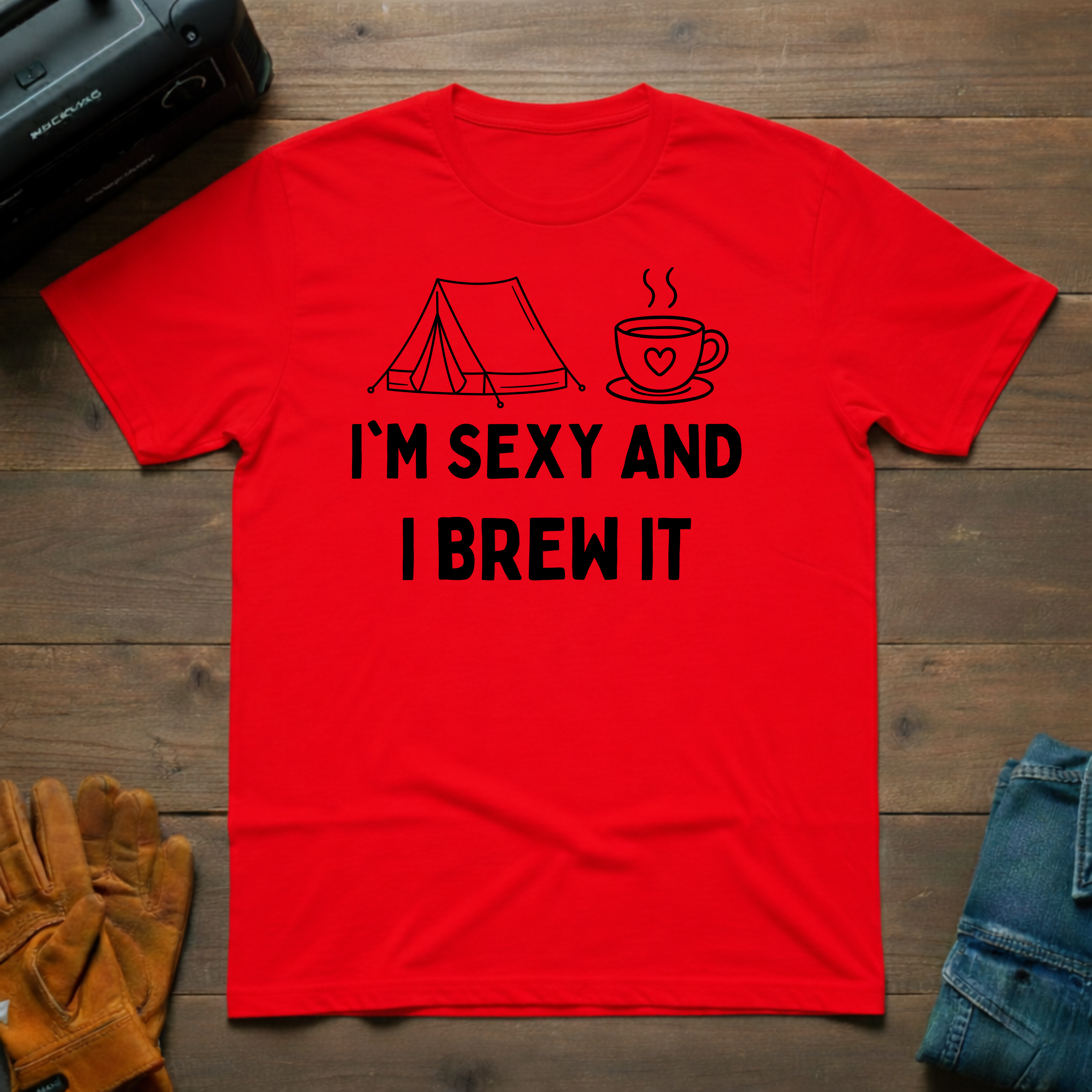 I'm Sexy And I Brew It Tent T-Shirt