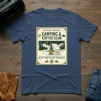 Camping and Coffee Club T-Shirt
