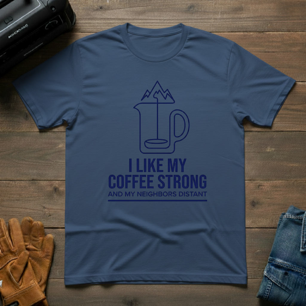 I Like My Coffee Strong Mountain T-Shirt