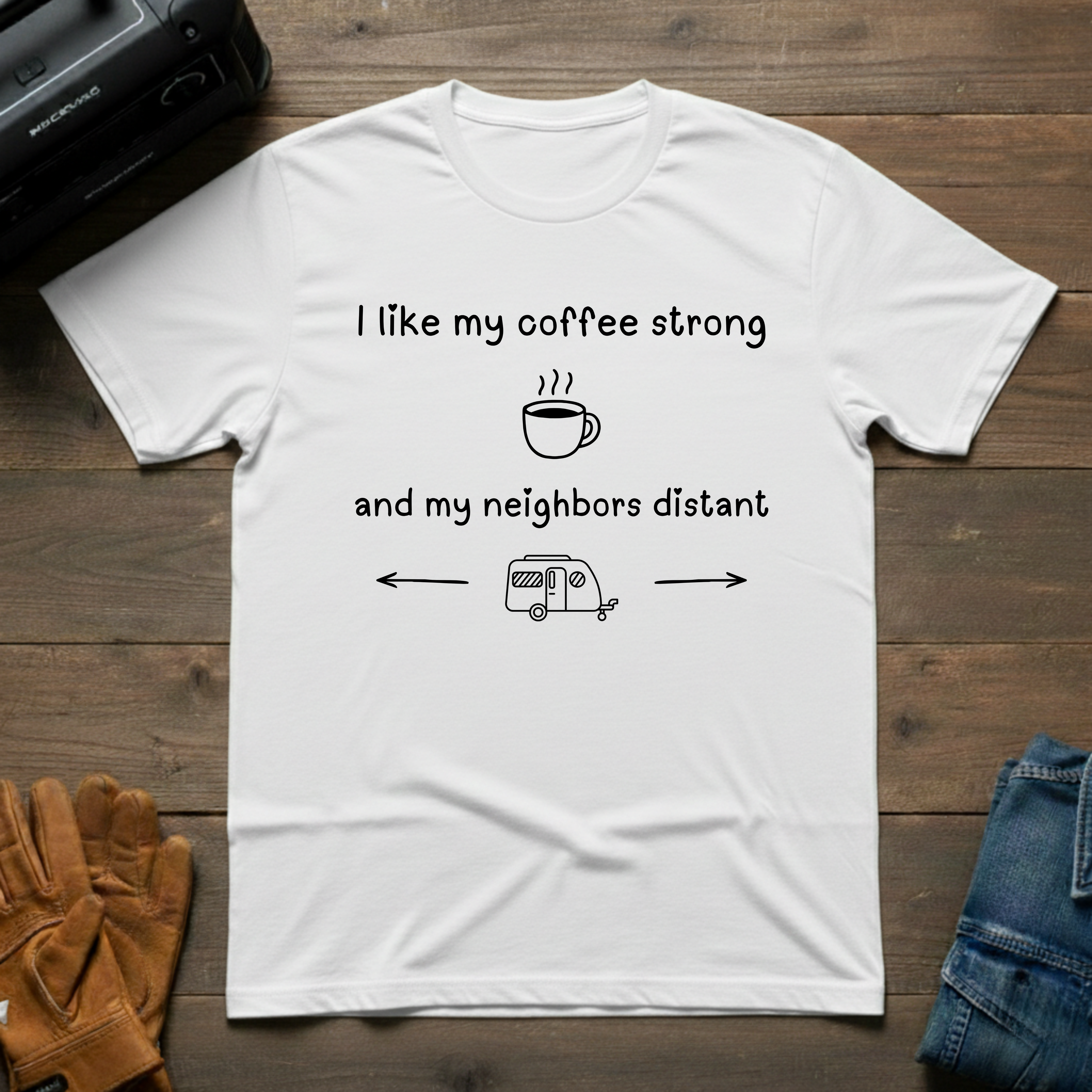 I Like My Coffee Strong Trailer T-Shirt