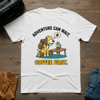 Adventure Can Wait T-Shirt