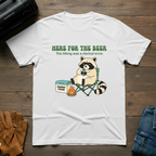 Here For The Beer T-Shirt