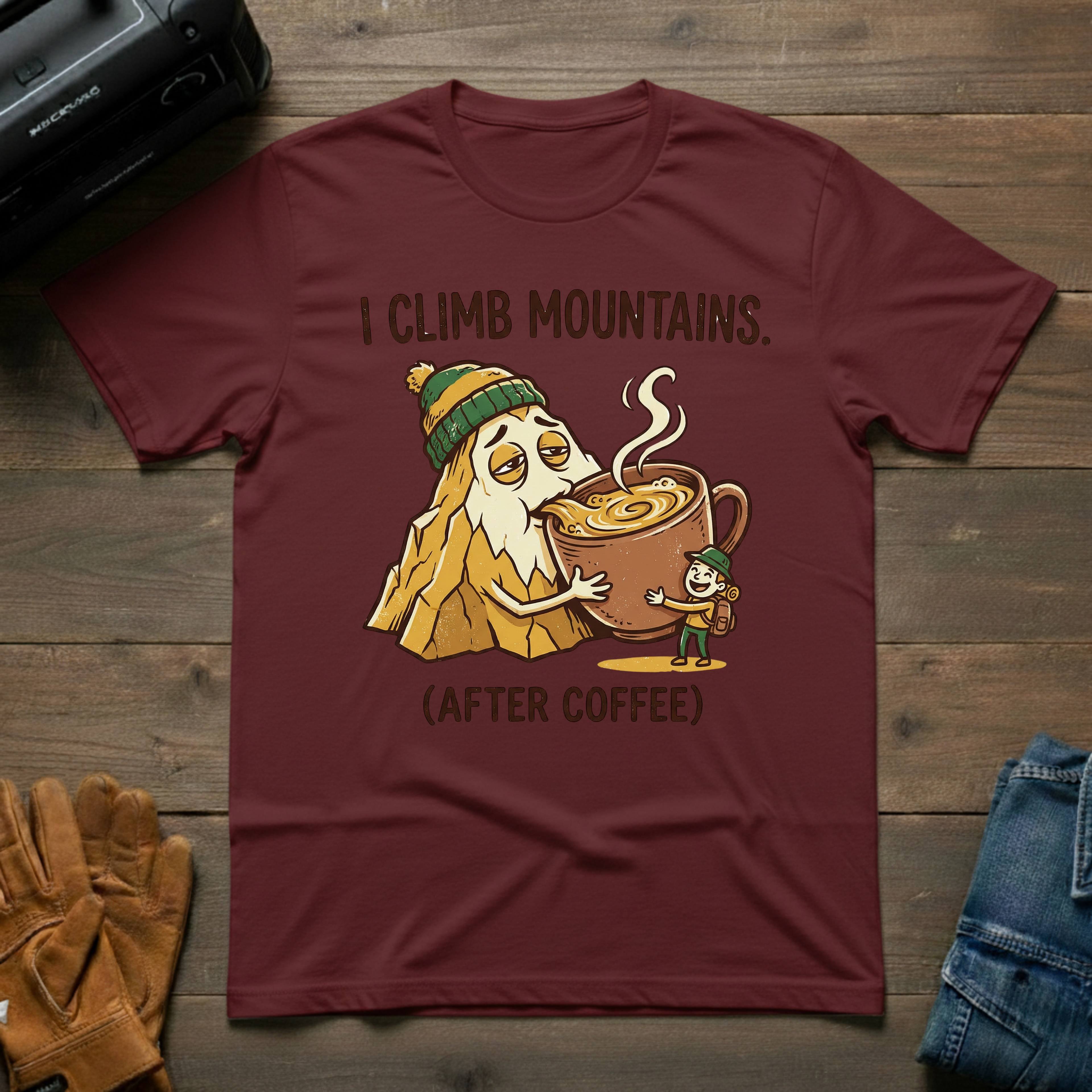 I Climb Mountains T-Shirt