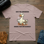 Have You Considered T-Shirt