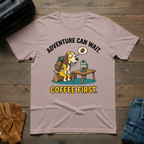Adventure Can Wait T-Shirt