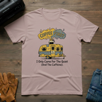 I Only Came For The Quiet T-Shirt