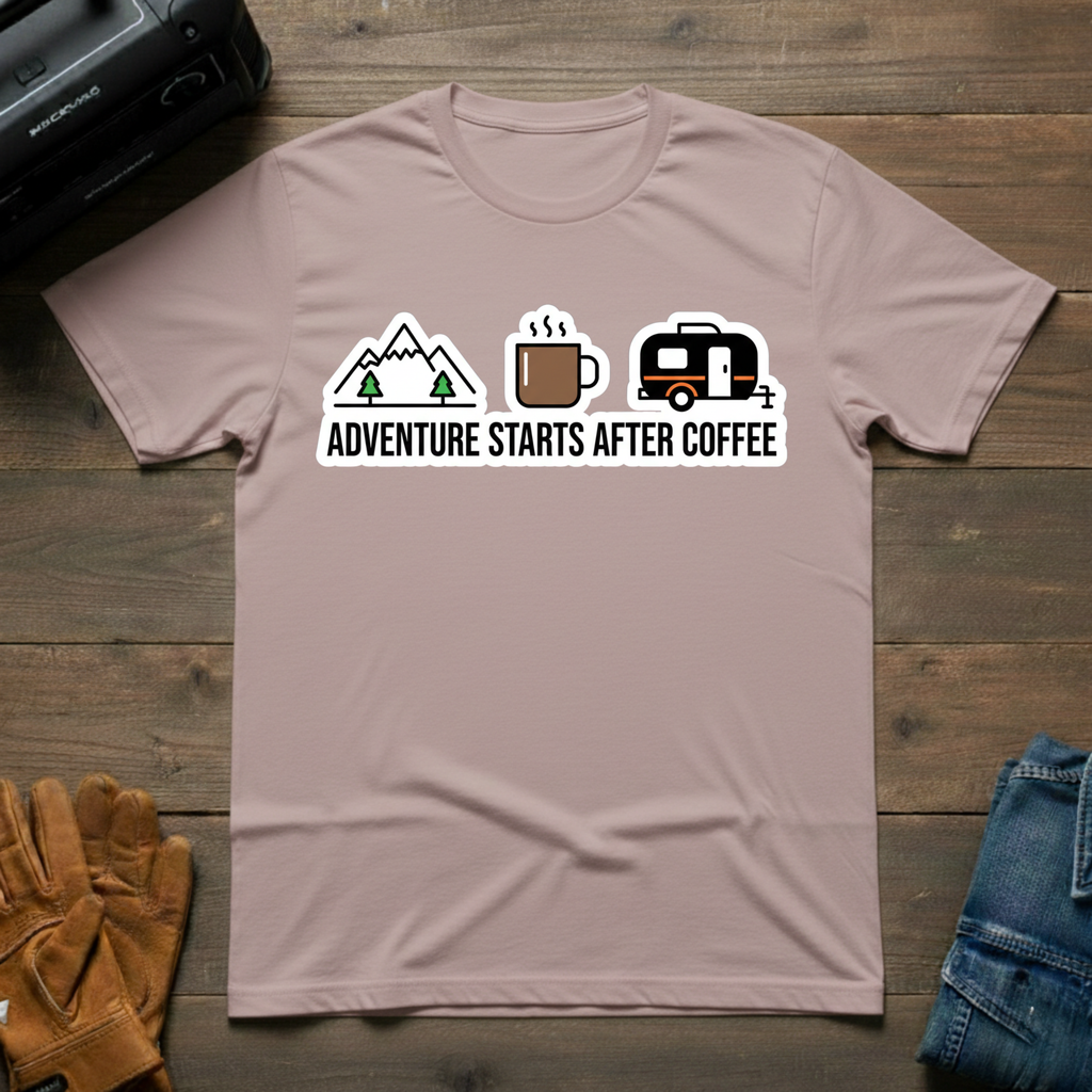 Adventure Starts After Coffee T-Shirt