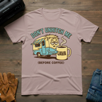 Don't Unhitch Me T-Shirt