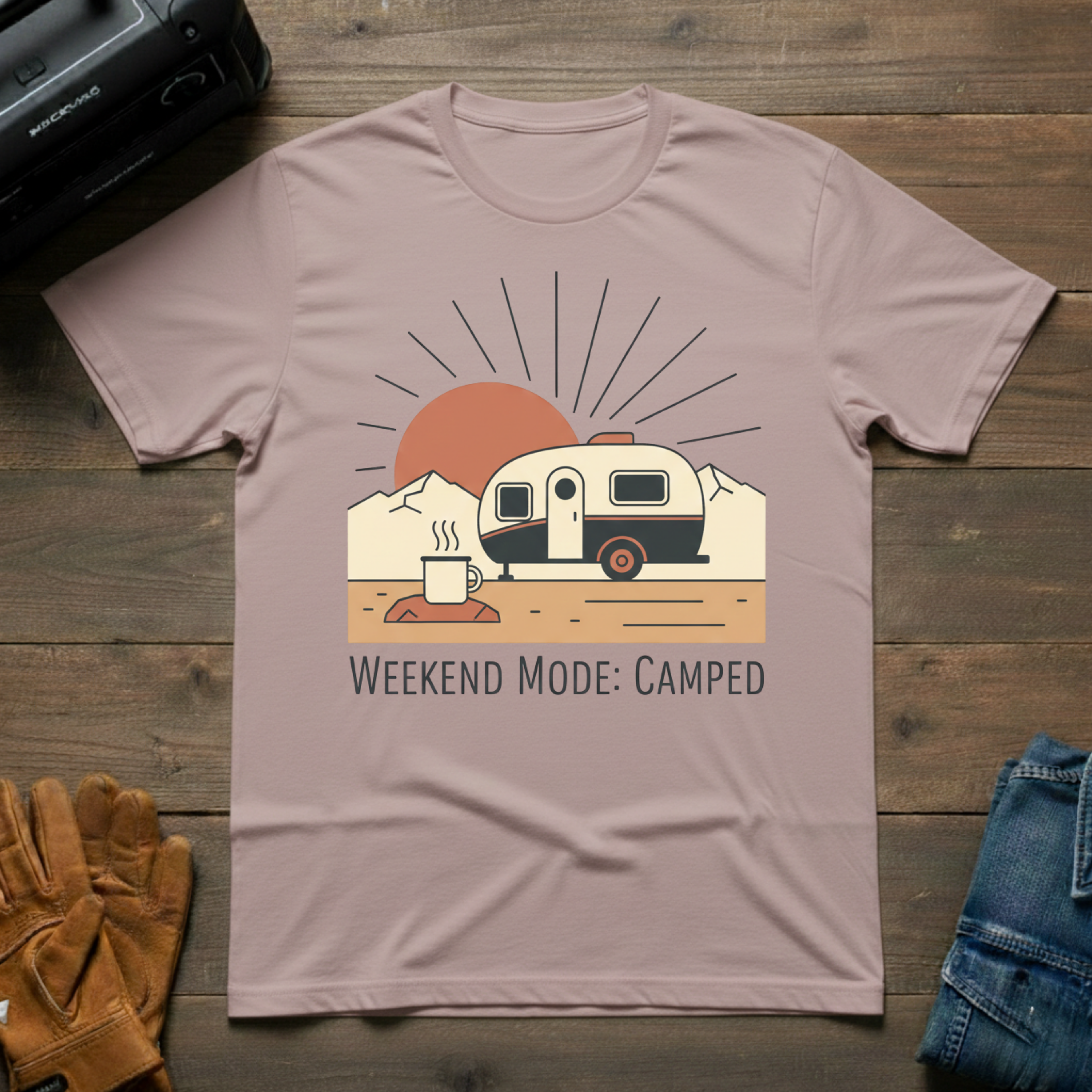 Weekend Mode - Camped T-Shirt 129