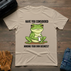 Have You Considered T-Shirt