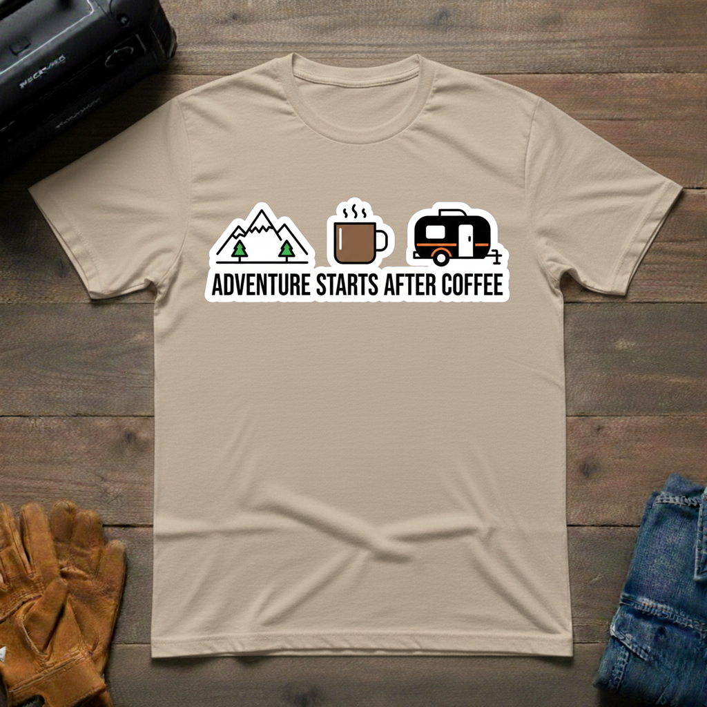 Adventure Starts After Coffee T-Shirt