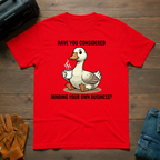 Have You Considered T-Shirt