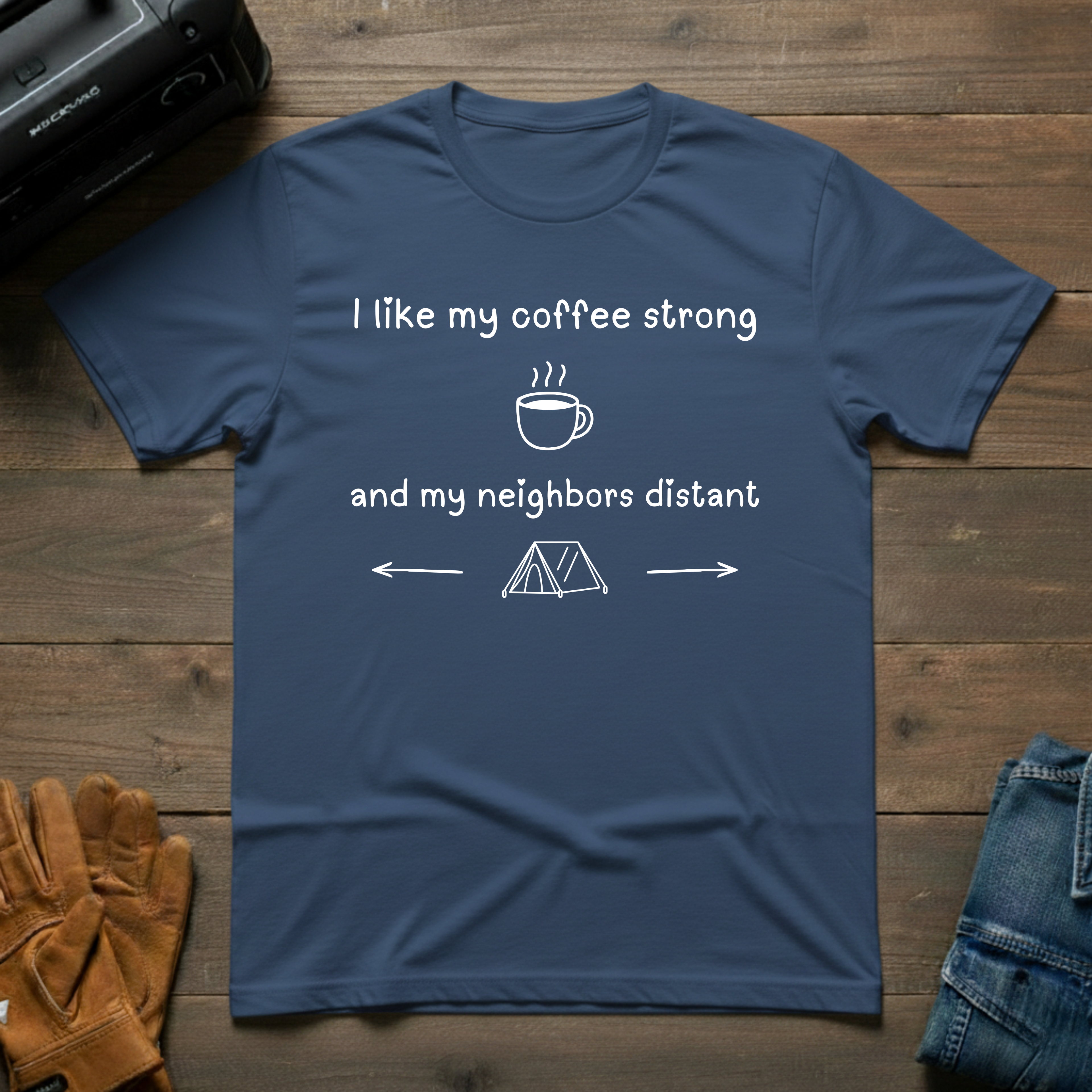 I Like My Coffee Strong Tent T-Shirt