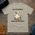 Have You Considered T-Shirt
