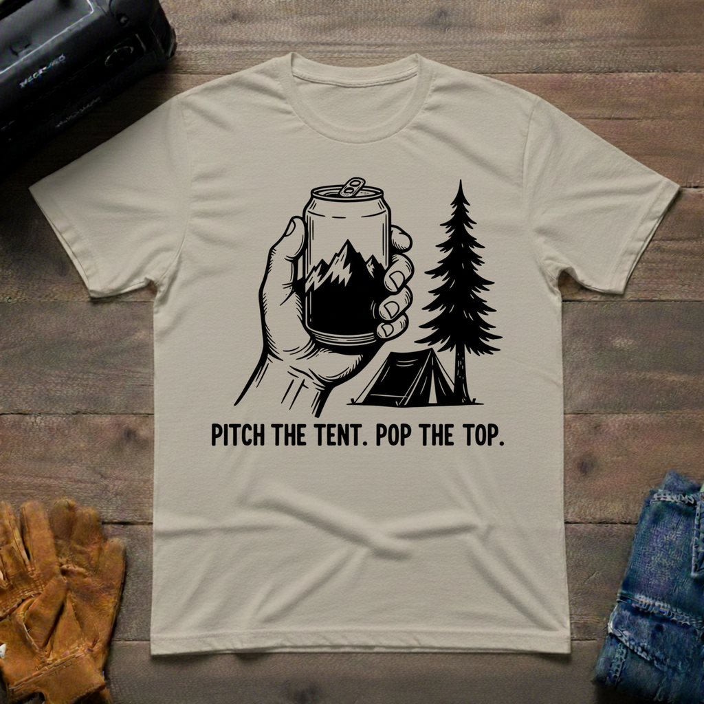 Pitch The Tent  T-Shirt