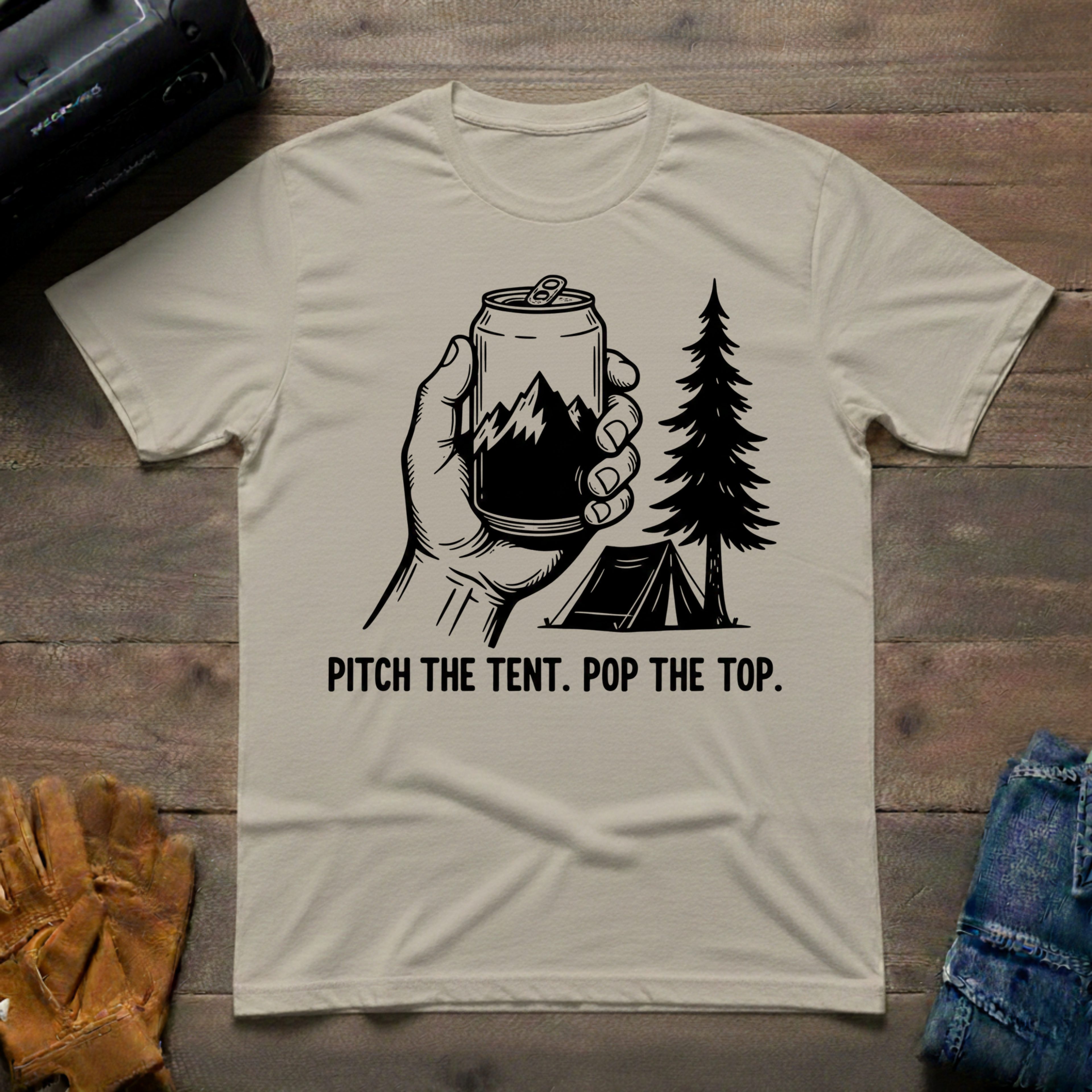 Pitch The Tent  T-Shirt