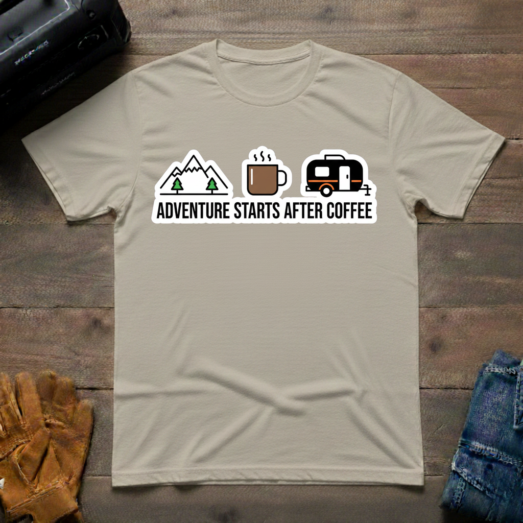 Adventure Starts After Coffee T-Shirt
