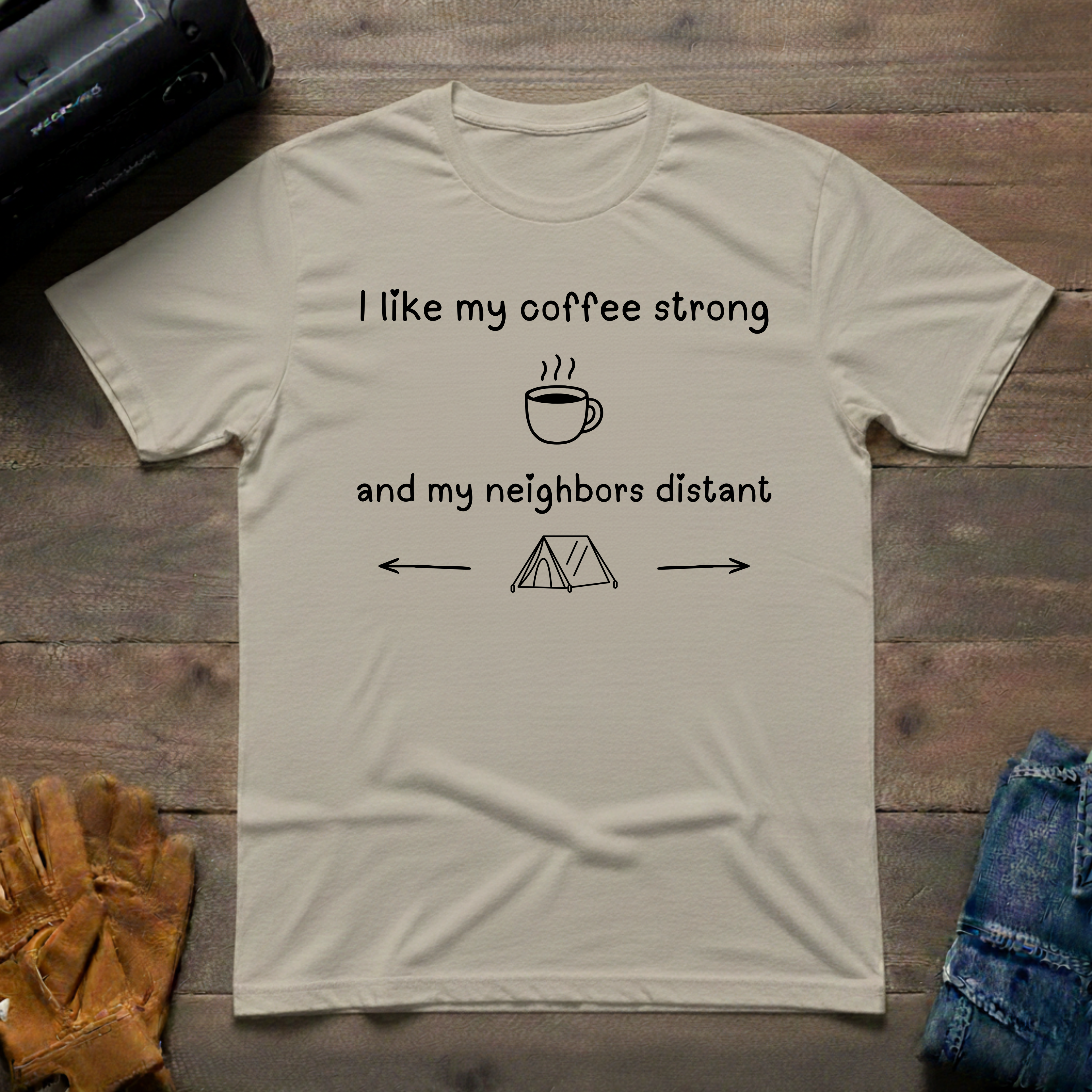 I Like My Coffee Strong Tent T-Shirt