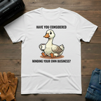 Have You Considered T-Shirt
