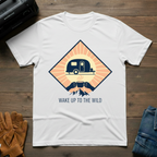 Wake Up Yo The Wild T-Shirt