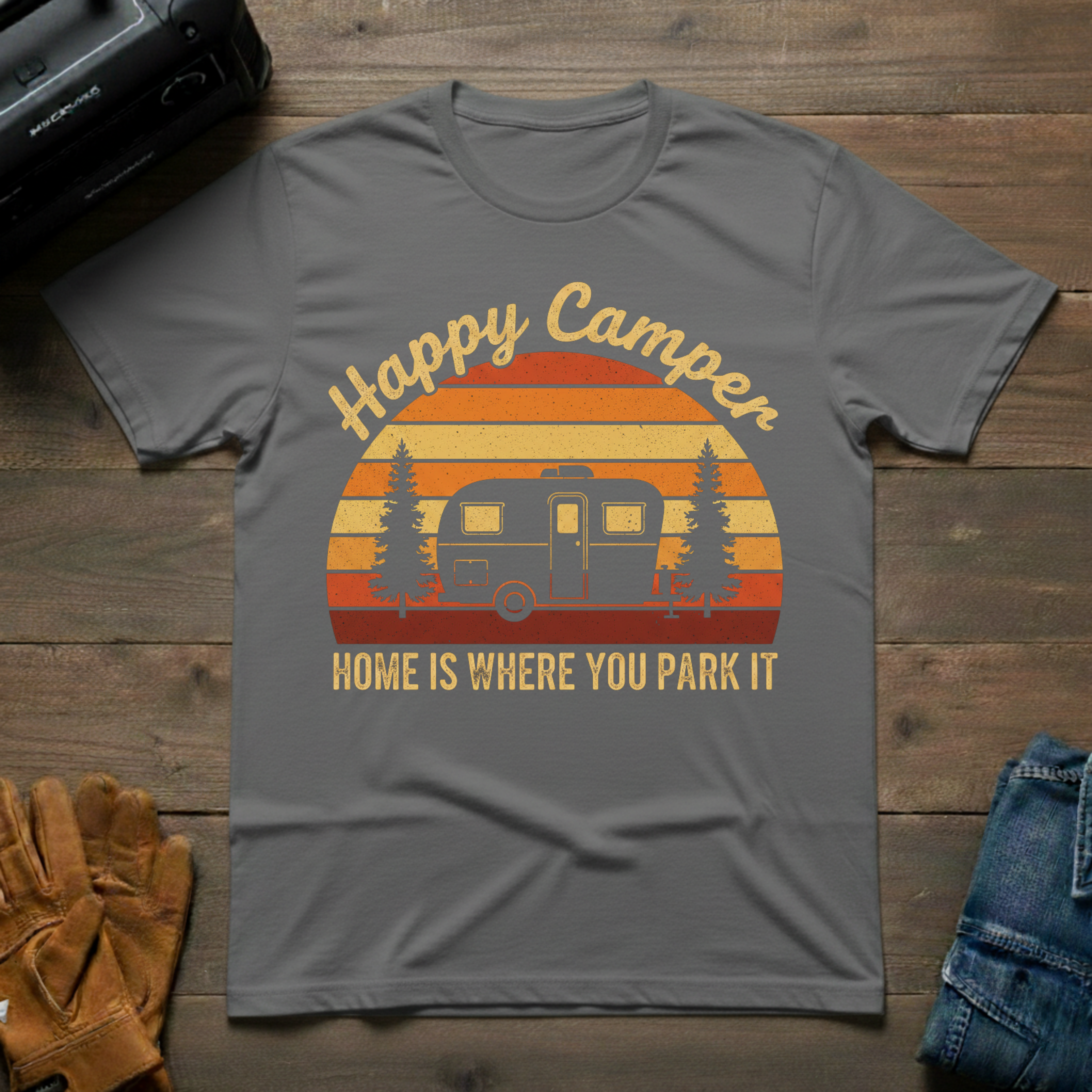 Home is Where You Park It T-Shirt