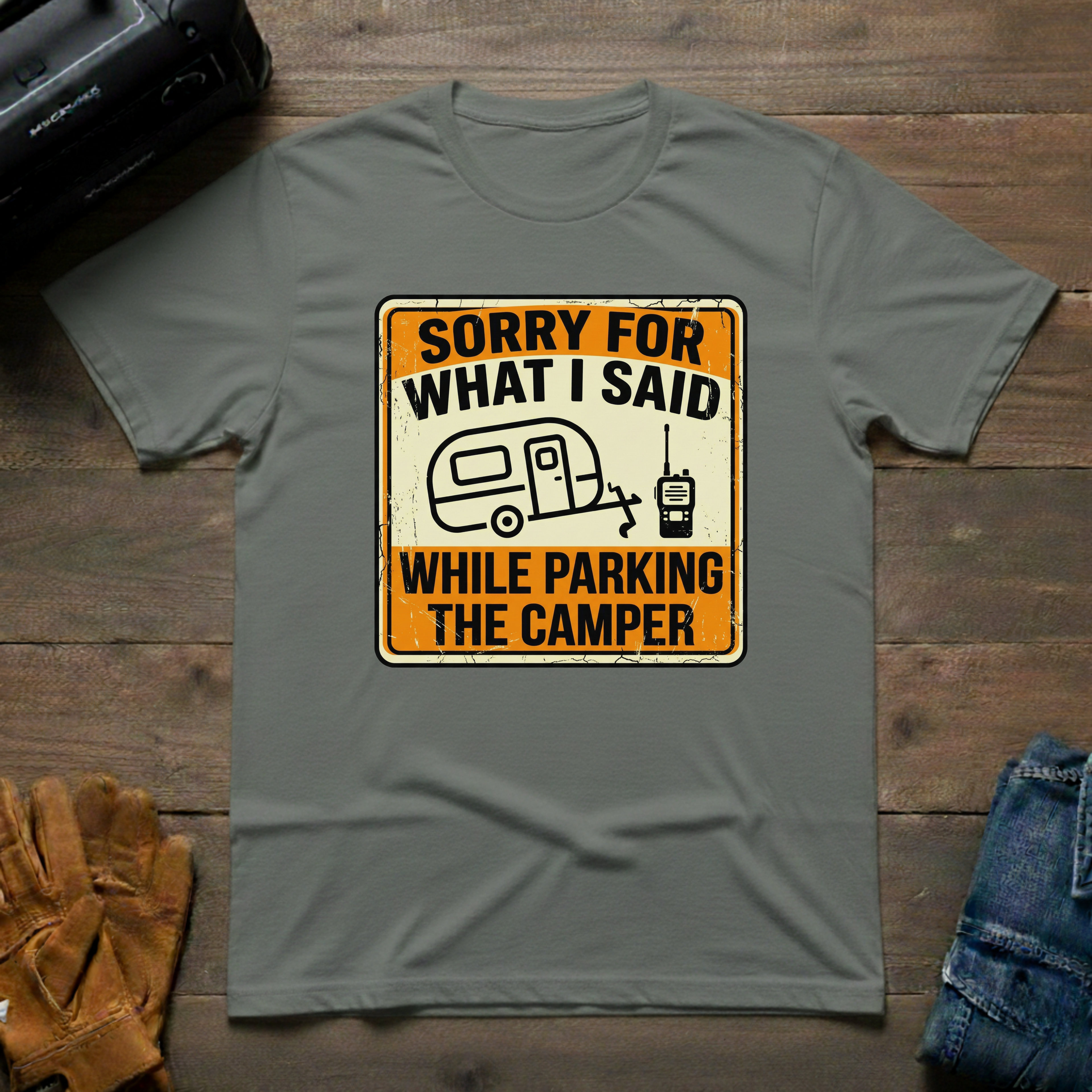 Sorry For What I Said T-Shirt