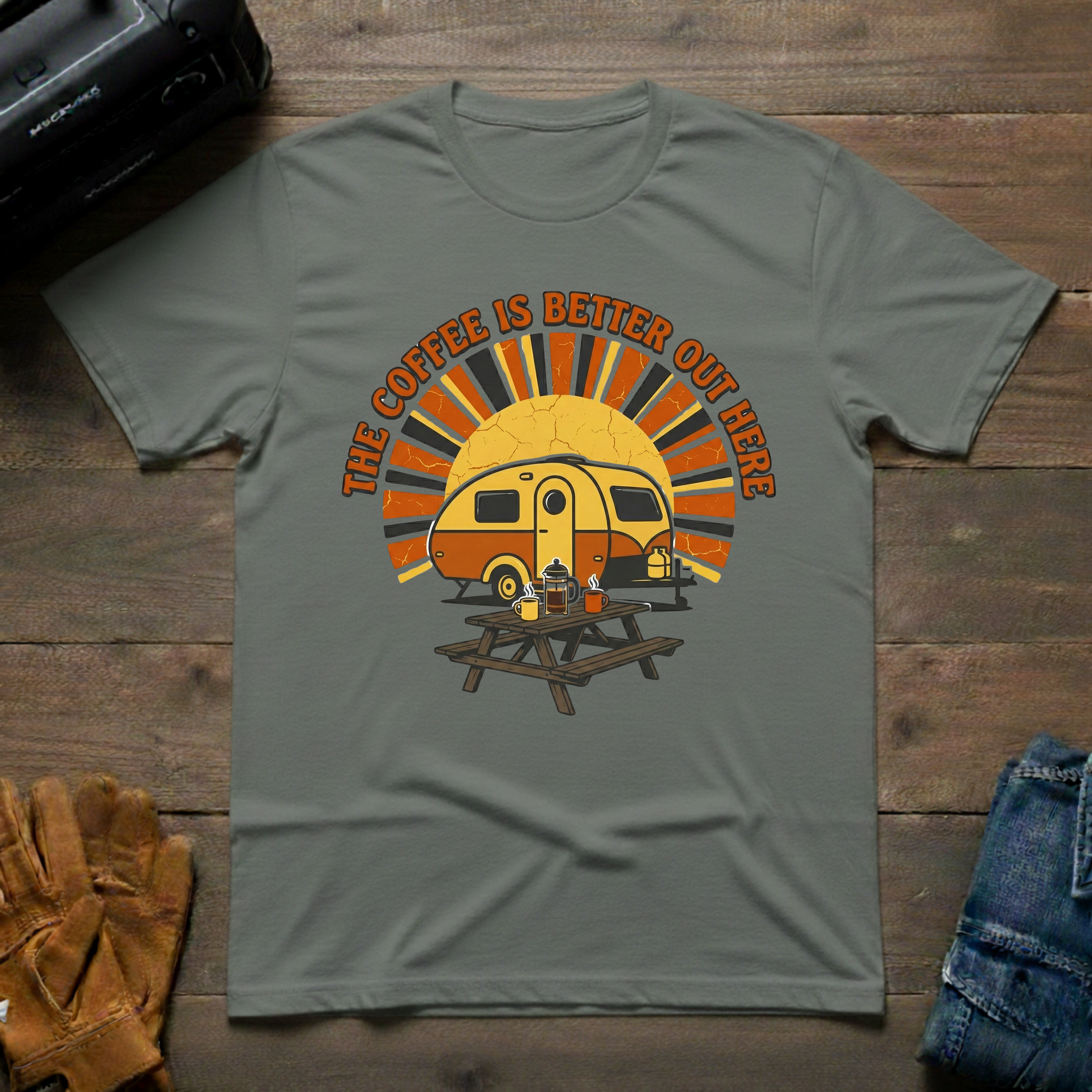 The Coffee Is Better Out Here T-Shirt