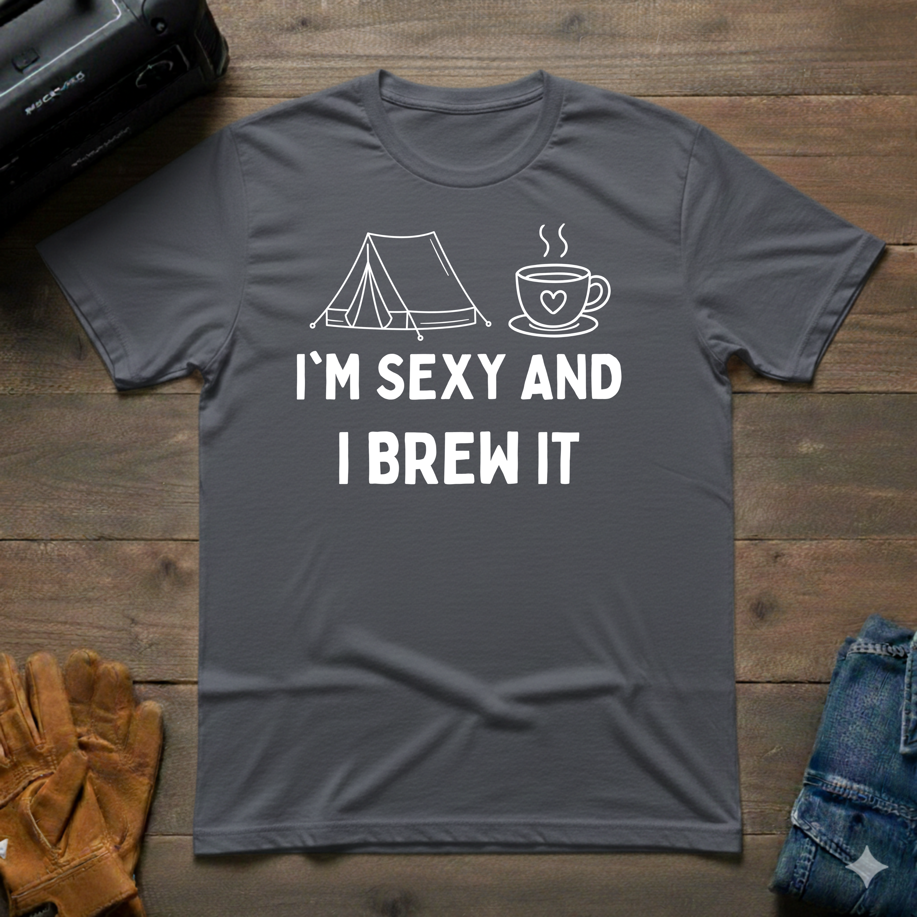 I'm Sexy And I Brew It Tent T-Shirt