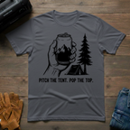 Pitch The Tent  T-Shirt