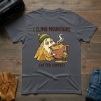 I Climb Mountains T-Shirt