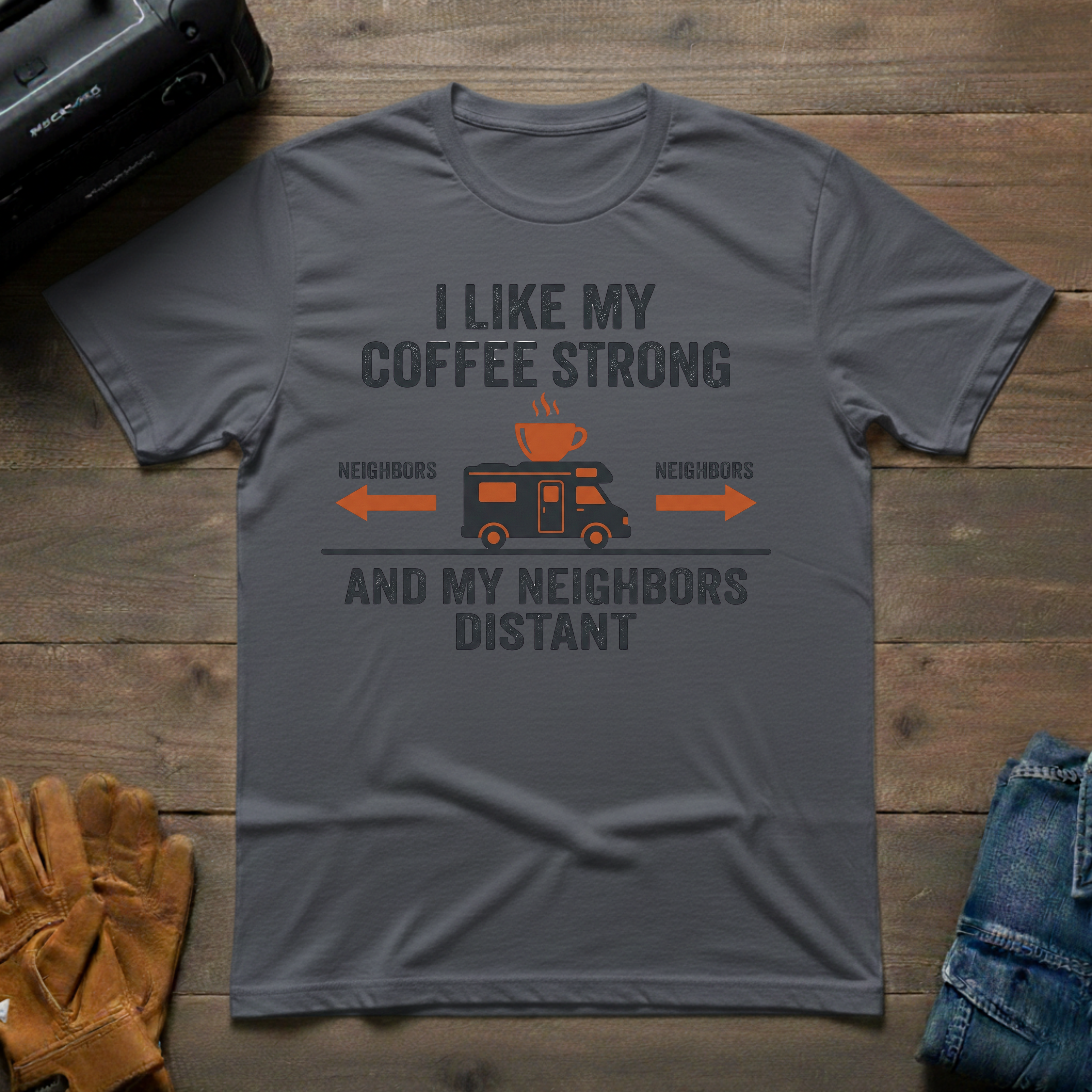I Like My Coffee Strong T-Shirt