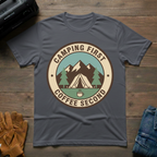 Camping First Coffee Second T-Shirt